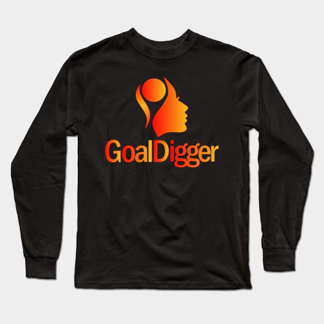 Goal Digger Girl Long Sleeve T-Shirt by apparelandprints